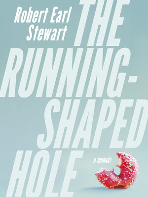 The Running-Shaped Hole - ebook